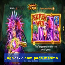 jogo7777.com paga mesmo